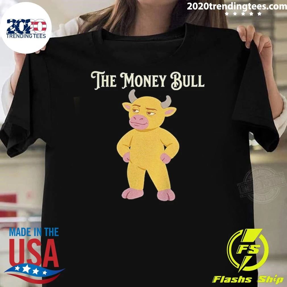 Yellow Bull Meme Niu Lai The Money Bull Shirt