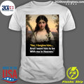 Maria Goretti Yes, I Forgive Him and I Want Him to be with Me In Heaven Shirt