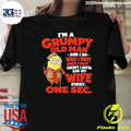 Minion I’m A Grumpy Old Man And I Do What I Want Except I Gotta Ask My Wife Shirt