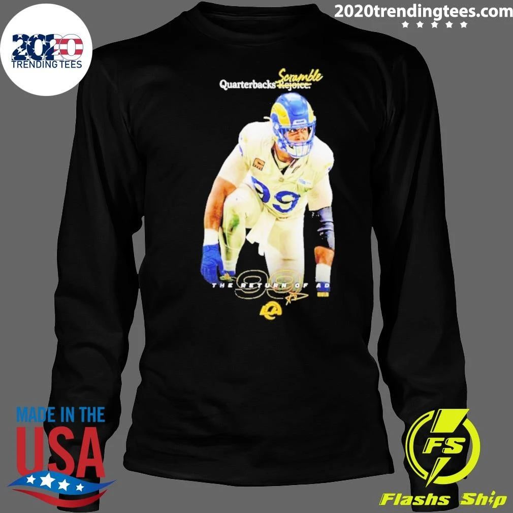 Aaron Donald La Rams Quarterbacks Scramble The Return Of Ad Shirt