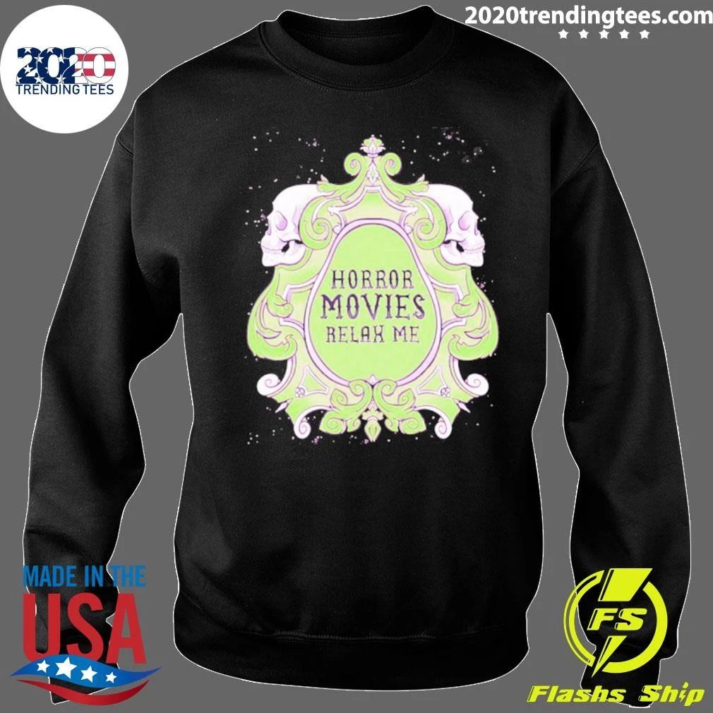 Horror Movies Relax Me Spooky Aesthetic Shirt