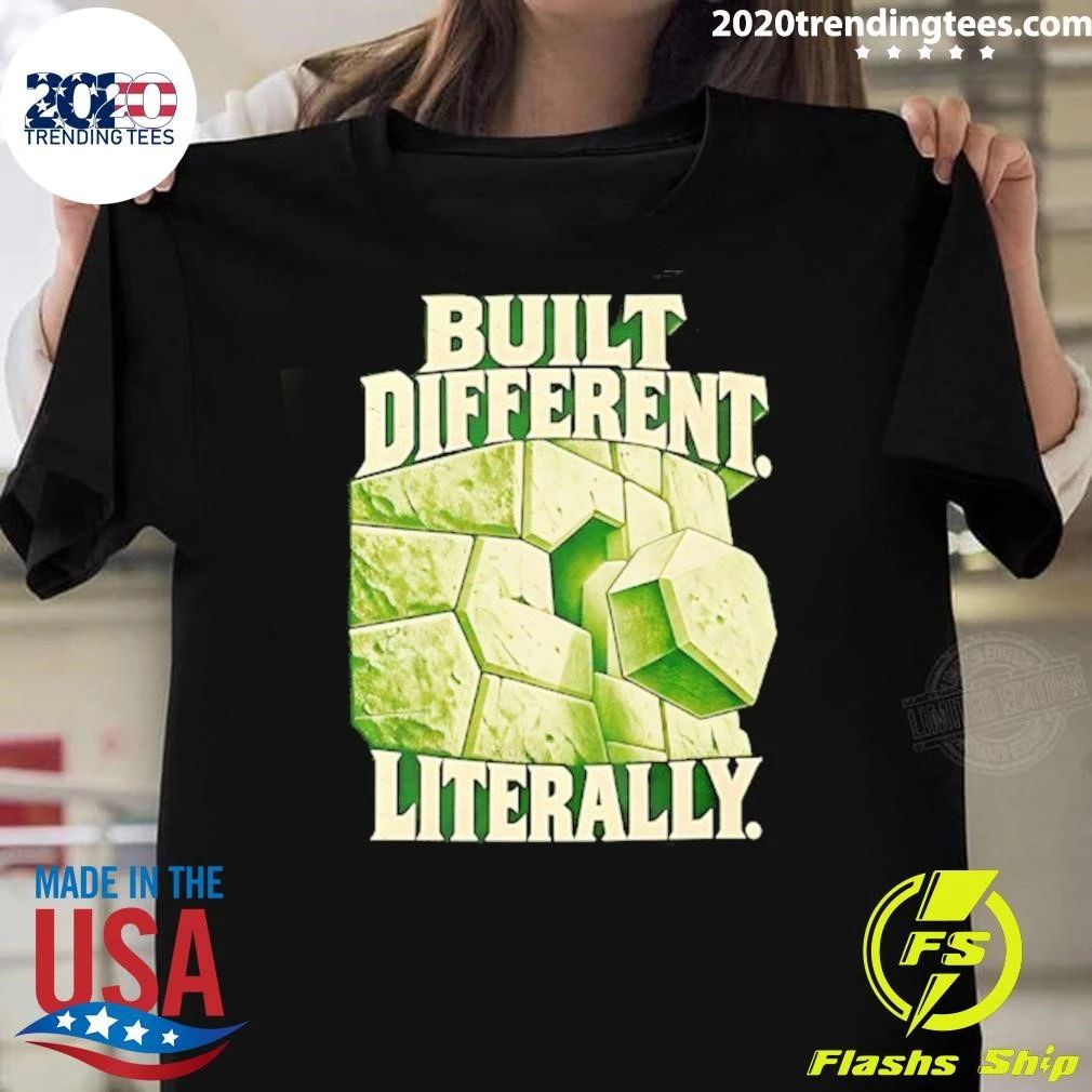 Built Different Literally Strength Resilience Shirt