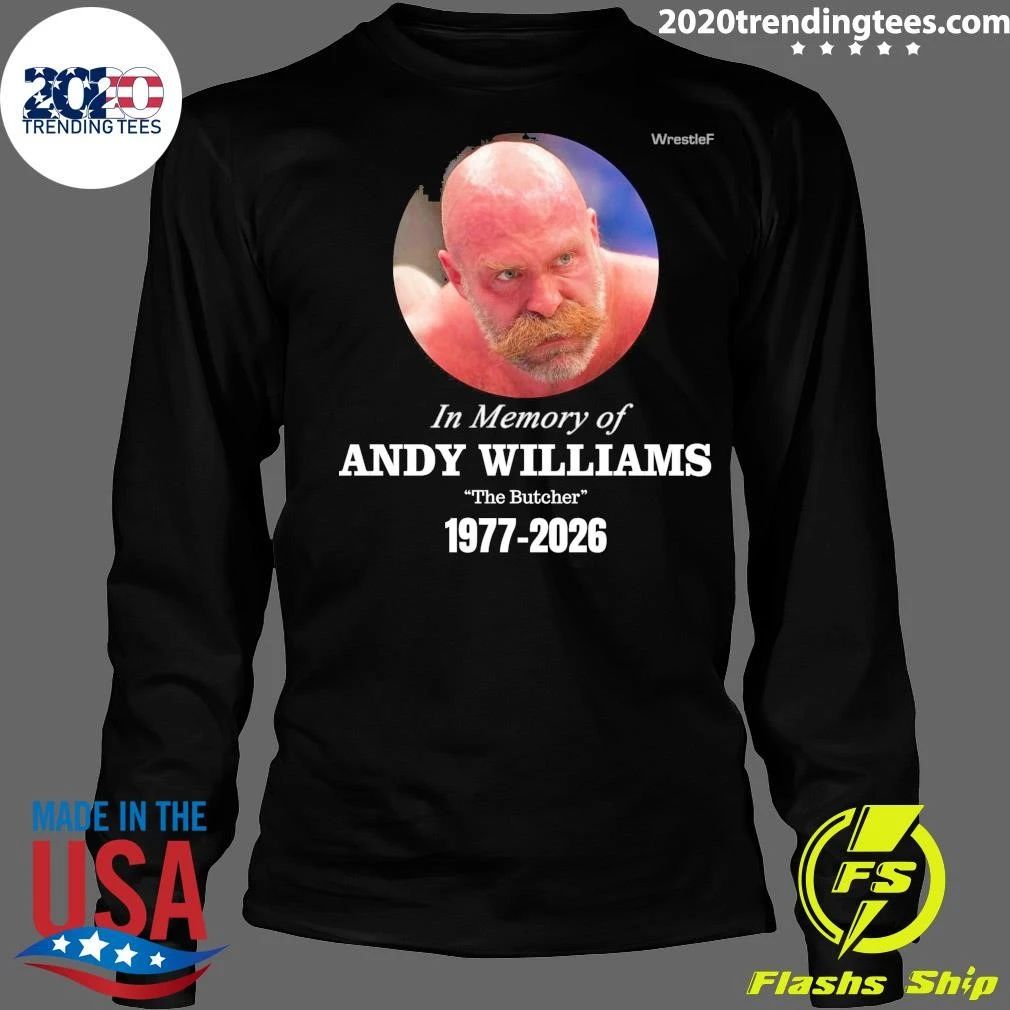 In Memory Of Andy Williams The Butcher 1977-2026 Shirt