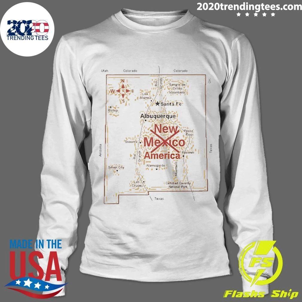 Trump New Mexico To New America Shirt