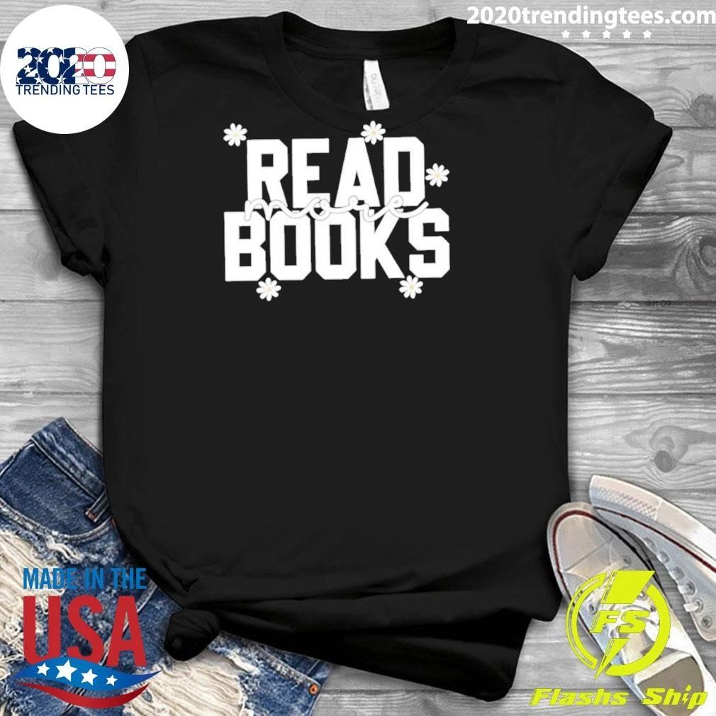 Daisy Read More Books Shirt