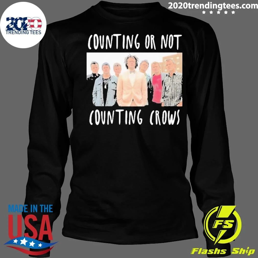 Counting Or Not Counting Crows Shirt