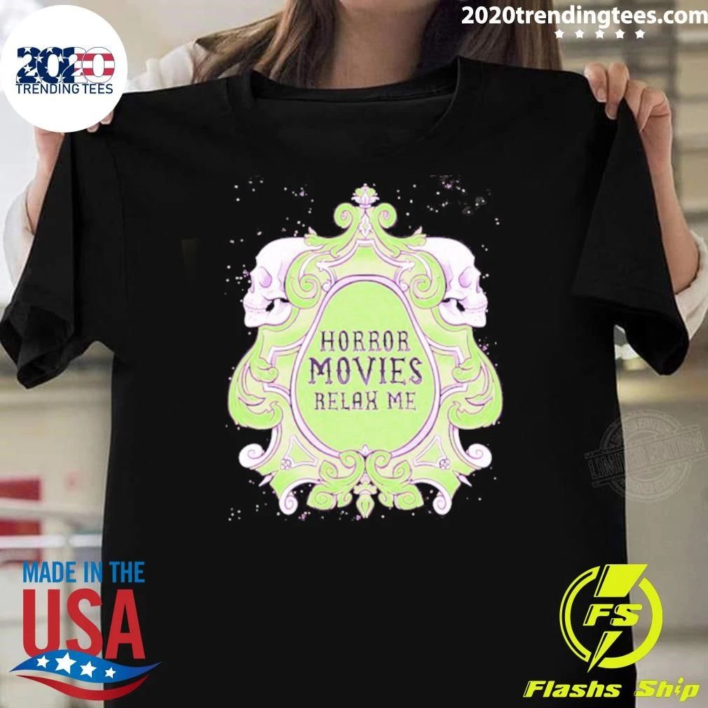 Horror Movies Relax Me Spooky Aesthetic Shirt