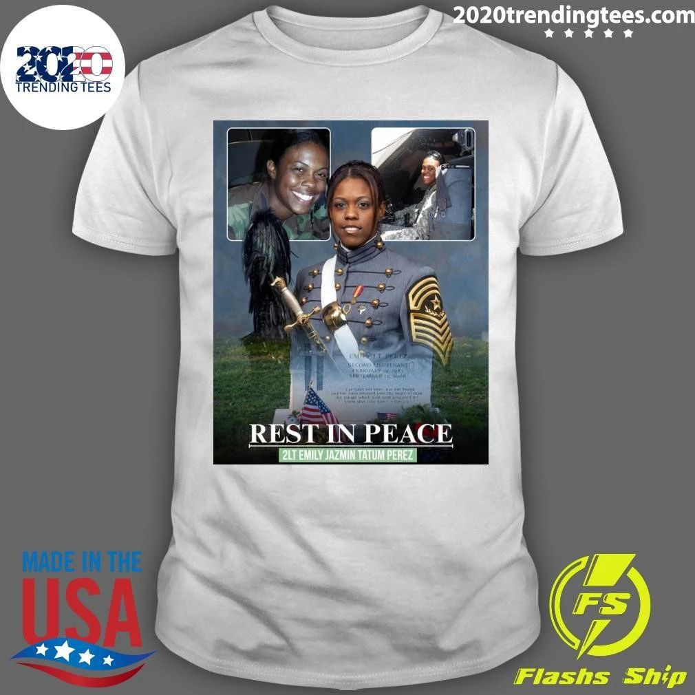 Rest In Peace 2LT Emily Jazmin Tatum Perez Shirt