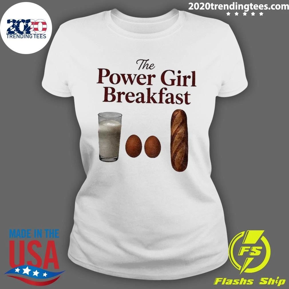 Milk Egg Bread Loaf Food The Power Girl Breakfast Shirt