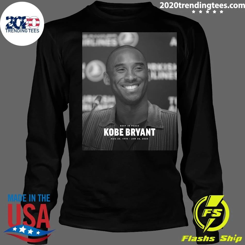 Rest In Peace Kobe Bryant August 1978 – January 2020 Shirt