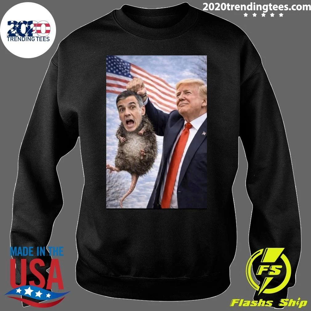 Donald Trump Supporters Call for Pedro Sánchez to Face Justice Shirt
