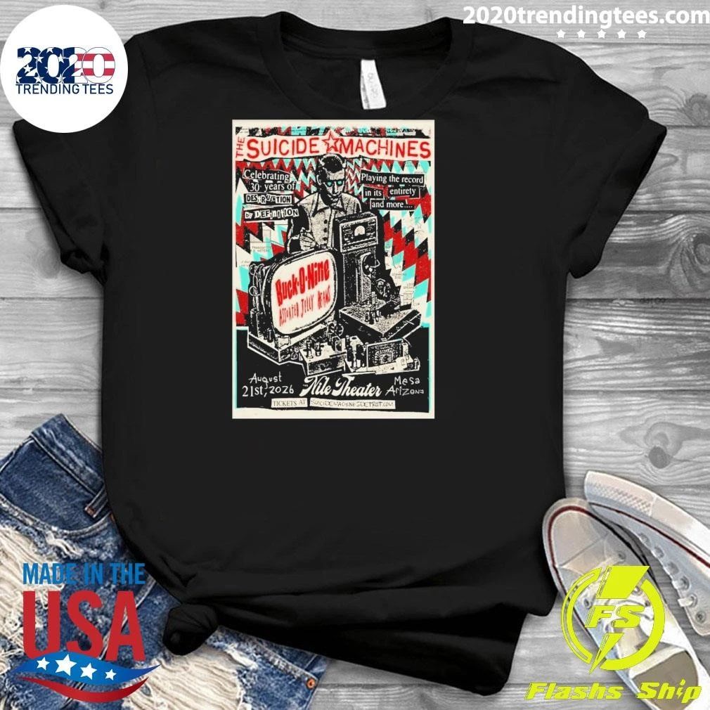 Suicide Machines Nile Theater in Mesa, AZ, August 2026 T-shirt