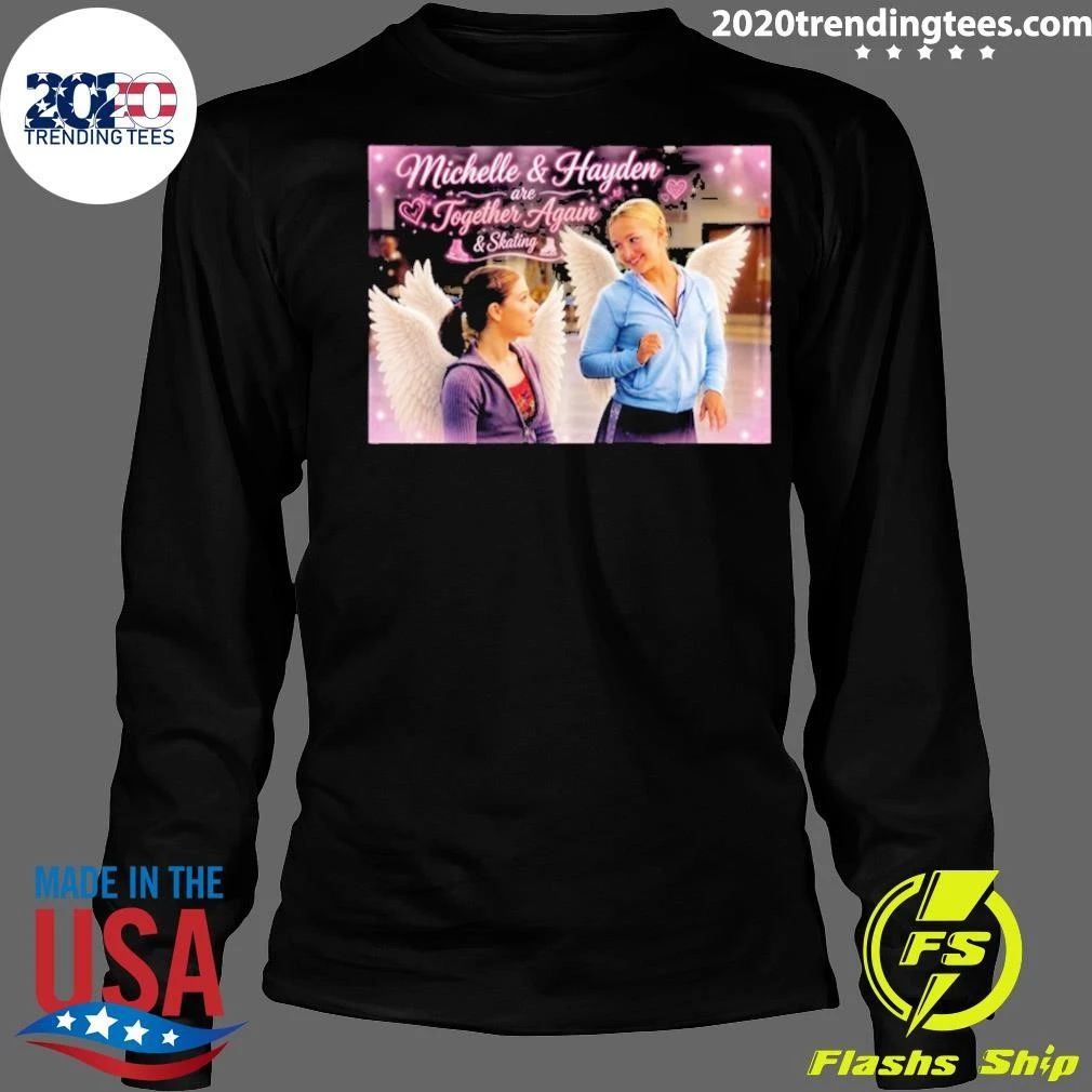 Michelle & Hayden Together Again & Skating Shirt