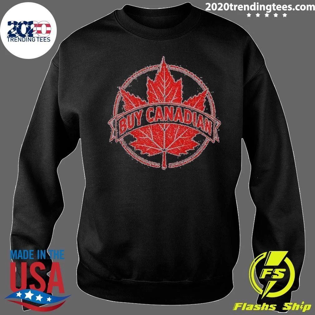 Buy Canadian Support Local Canada Pride Shirt