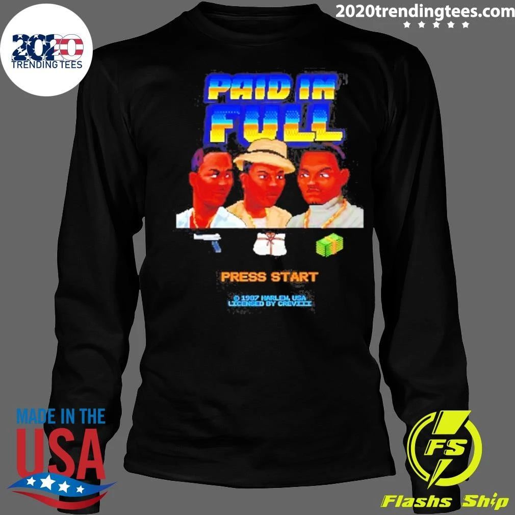 Paid In Full Press Start 1987 Harlem Usa Shirt