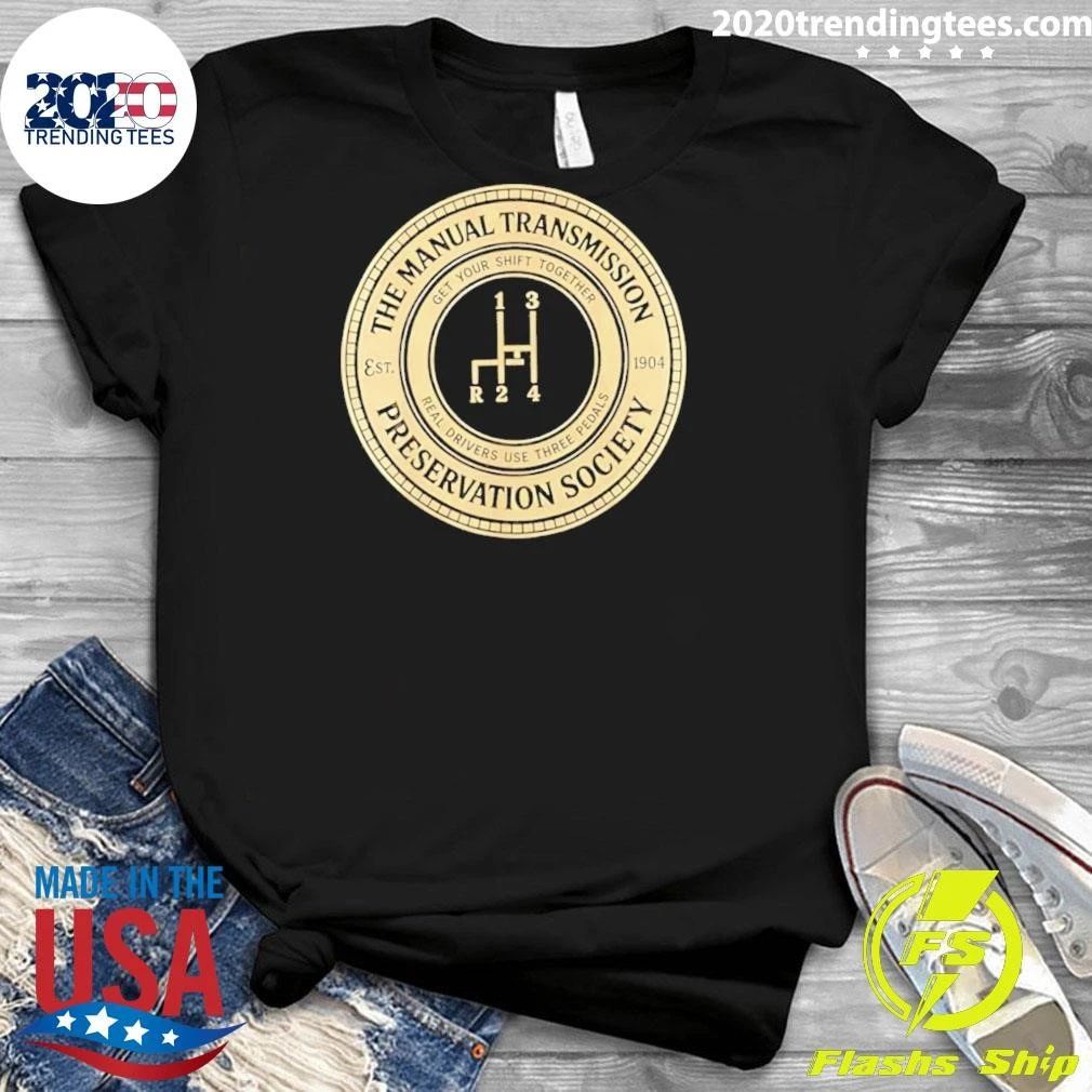The Manual Transmission Est 1904 Preservation Society Shirt