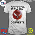 Never Underestimate An Old Lady With A Corvette Shirt