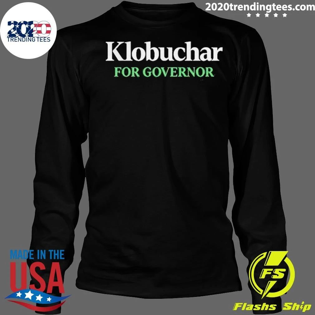 Klobuchar For Governor Shirt