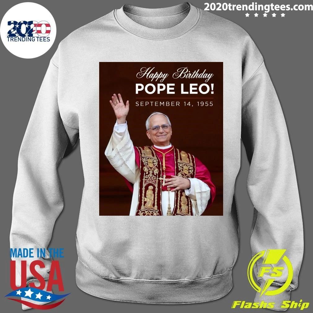 Happy 71st Birthday Pope Leo XIV September 1955 Shirt