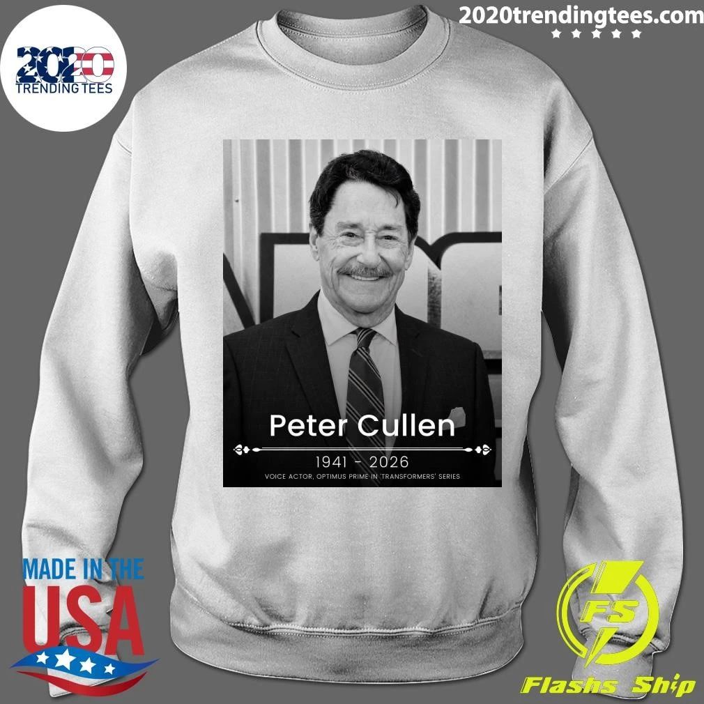 RIP Peter Cullen 1941 2026 Voice Actor, Optimus Prime In Transformers Series Shirt