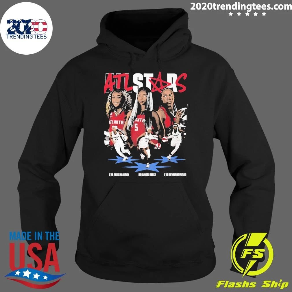 Atlanta Stars Allisha Gray Angel Reese Rhyne Howard Shirt