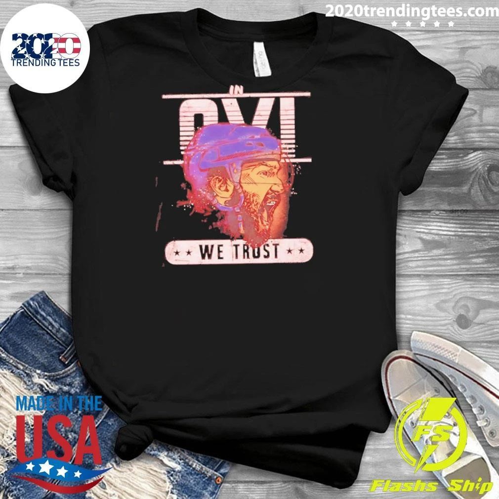 In Alex Ovechkin We Trust Swag Head Shirt