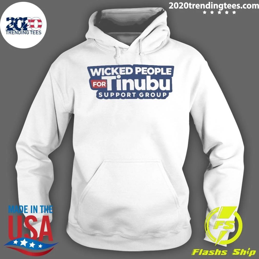 Wicked People For Tinubu Support Group Shirt
