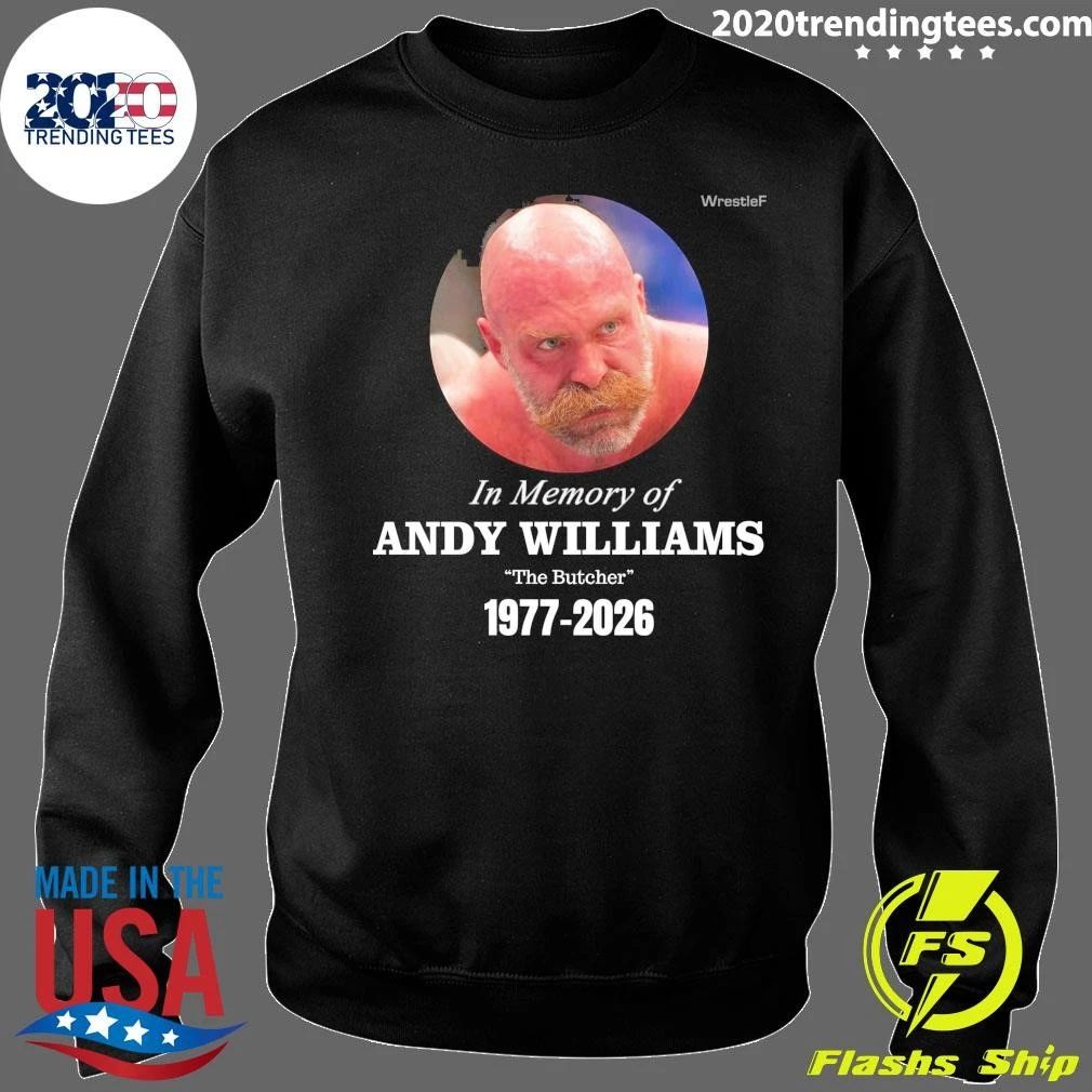 In Memory Of Andy Williams The Butcher 1977-2026 Shirt