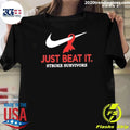 Just Beat It Stroke Survivors Survivor Shirt