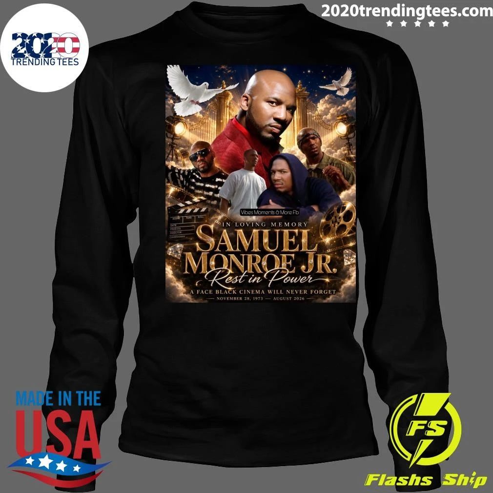 Rest in peace, Samuel Monroe Jr. 1973–2026 Shirt