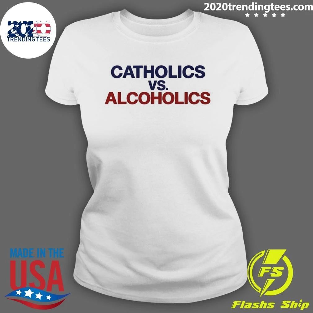 Catholics Vs Alcoholics Notre Dame Vs Wisconsin Shirt